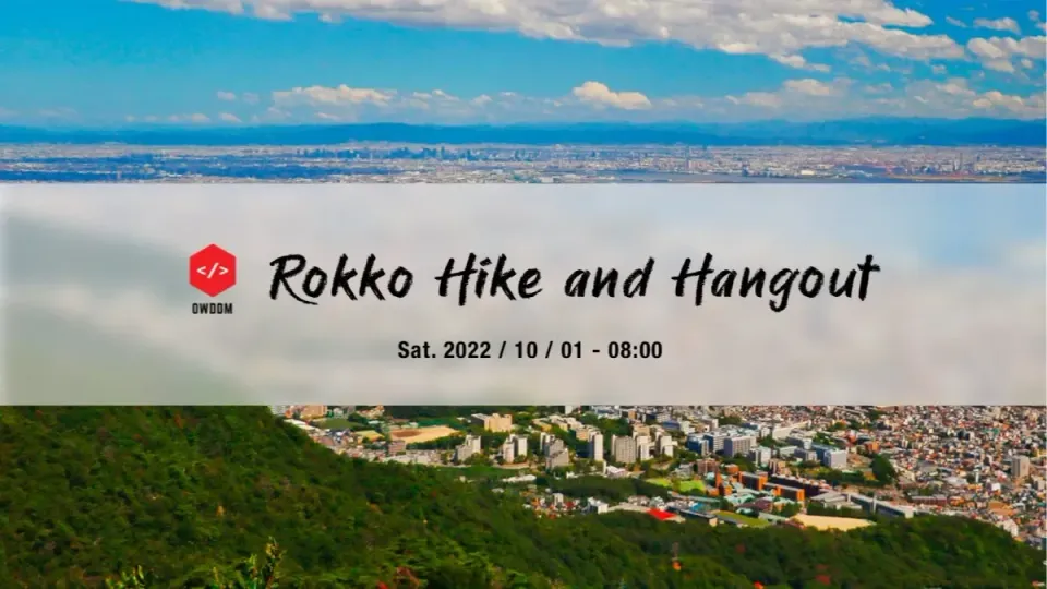 Rokko Hike and Hangout