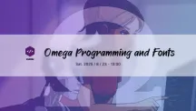 Omega Programming and Fonts