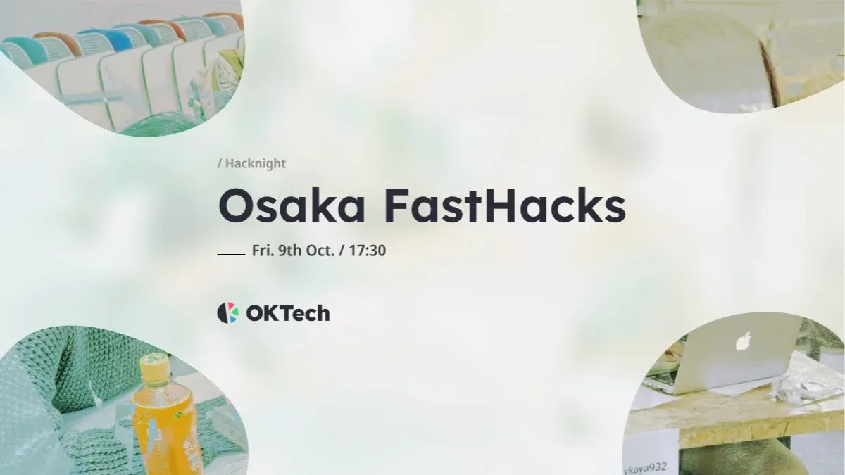 Osaka Fasthacks #1