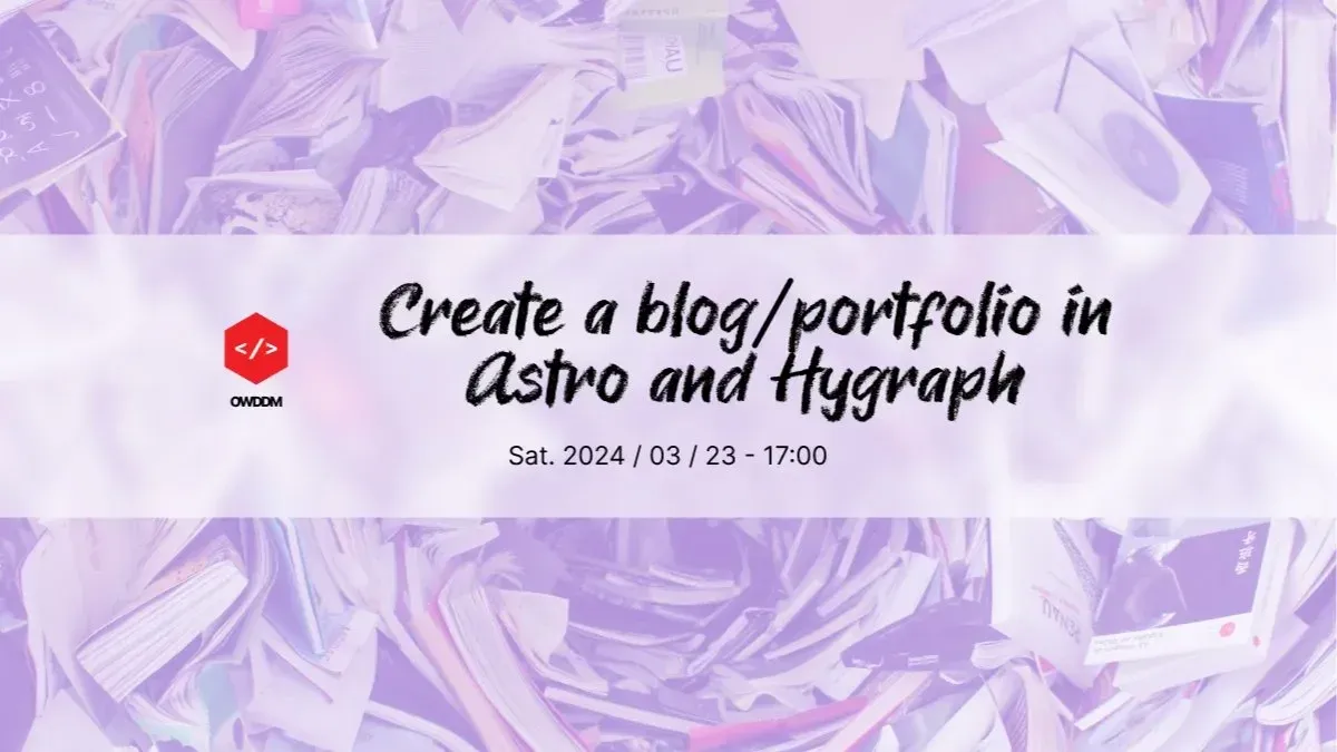 OG image for Workshop: Create a blog/portfolio in Astro and Hygraph