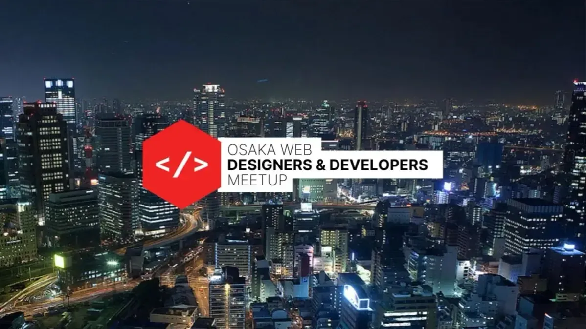 Osaka November Web Meetup