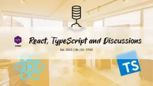 React, TypeScript and Discussions