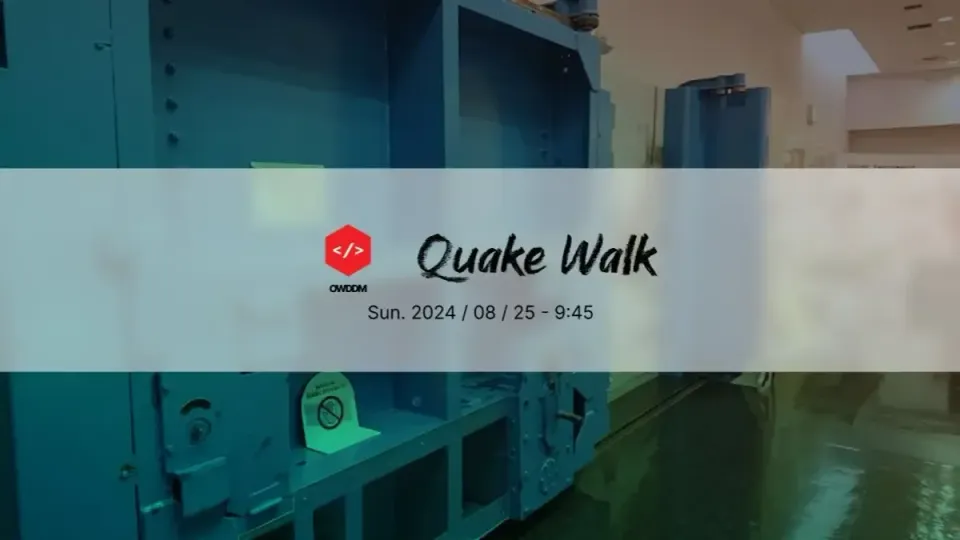 Quake Walk