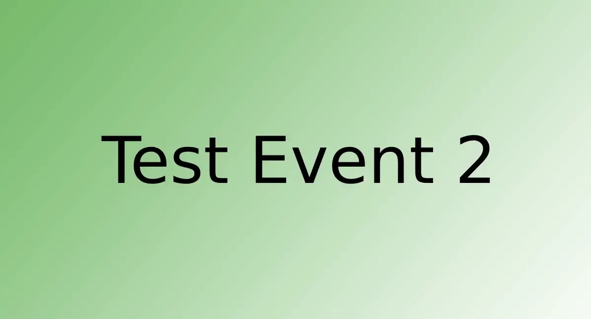 Future Test Event 2